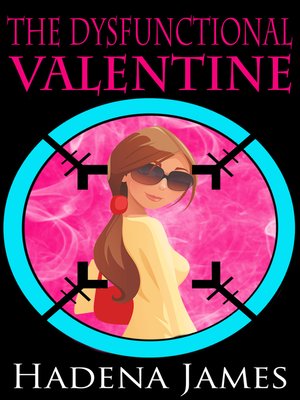 cover image of The Dysfunctional Valentine